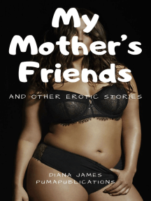 My Friend's Mom: And Other Erotic Stories by Diana James - Ebook ...