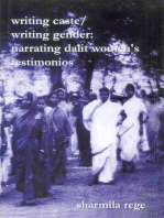 Writing Caste/Writing Gender: Narrating Dalit Women's Testimonies