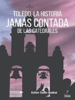 Toledo, la historia jamás contada de las catedrales