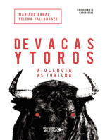 De Vacas y Toros: Violencia vs Tortura