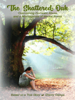 The Shattered Oak: Overcoming Domestic Abuse and a Misdiagnosis of Mental Illness