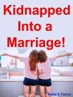 Kidnapped Into A Marriage!
