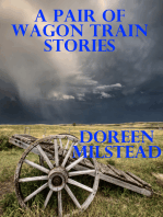 A Pair of Wagon Train Stories