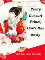 Pretty Consort: Prince, Don’t Run away: Volume 1