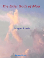 The Elder Gods of Maa: Dragon Lords