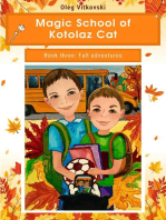 Magic School of Kotolaz Cat Book Three. Fall Adventures