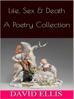Life, Sex & Death - A Poetry Collection (Vol 1)