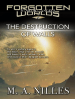 The Destruction of Walls: Starfire Angels: Forgotten Worlds, #5