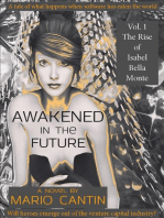 Awakened in the Future: The Rise of Isabel Bella Monte