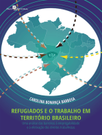 Refugiados e o trabalho em território brasileiro: Uma análise das barreiras à empregabilidade e à efetivação dos direitos trabalhistas