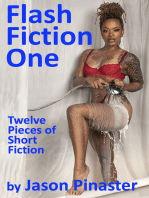 Flash Fiction One: Twelve Pieces of Short Fiction