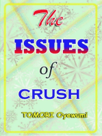 The Issues of Crush