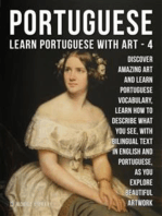 4 - Portuguese - Learn Portuguese with Art: Learn how to describe what you see, with bilingual text in English and Portuguese, as you explore beautiful artwork