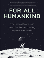 For All Humankind: The Untold Stories of How the Moon Landing Inspired the World