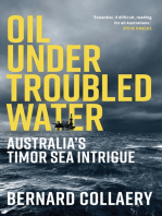 Oil Under Troubled Water: Australia’s Timor Sea Intrigue