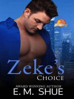 Zeke's Choice: Caine & Graco Saga, #2
