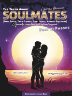 The Truth About Soulmates (Twin Souls, Twin Flames, Dual Souls, Karmic Partners) Part 1: Phases: Heavenly connection with infernal anguish
