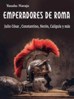 Emperadores de Roma: Julio César , Constantino, Nerón, Calígula y más