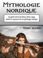 Mythologie nordique: un guide concis des dieux, héros, sagas, rituels et croyances de la mythologie nordique
