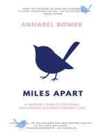 Miles Apart: A heartfelt guide to surviving miscarriage, stillbirth and baby loss.