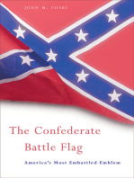 The Confederate Battle Flag: America’s Most Embattled Emblem