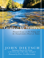 Graced by Waters: Personal Essays on Fly Fishing and the Transformative Power of Nature