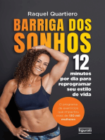 Barriga dos Sonhos: 12 minutos por dia para reprogramar seu estilo de vida