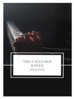 The Callused Knees