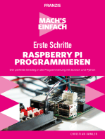 Mach's einfach: Erste Schritte Raspberry Pi programmieren: Der perfekte Einstieg in die Programmierung mit Scratch und Python
