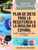 Insulin Resistance Diet Plan in Spanish / Insulin Resistance Diet Plan in Spanish: A Guide to Ending Diabetes