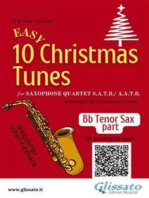 10 Easy Christmas Tunes - Saxophone Quartet (Bb TENOR SAX): Easy for Beginners