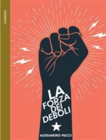 La forza dei deboli