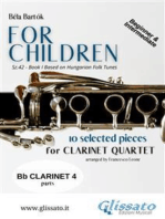 Clarinet 4 part of "For Children" by Bartók for Clarinet Quartet