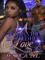 A Carolina Thug Showed Her Love 2
