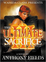 The Ultimate Sacrifice III: The Ultimate Sacrifice III: No Regrets, #3