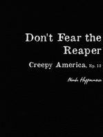 Creepy America, Episode 12: Don't Fear the Reaper