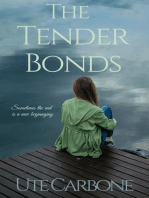 The Tender Bonds