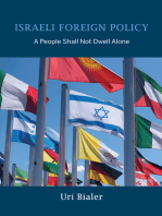 Israeli Foreign Policy: A People Shall Not Dwell Alone