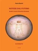 Notizie dal futuro. Marco Lucio Vitruvio Pollione: Illustrato