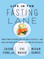 Life in the Fasting Lane