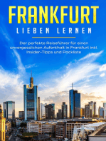 Frankfurt lieben lernen: Der perfekte Reiseführer für einen unvergesslichen Aufenthalt in Frankfurt inkl. Insider-Tipps und Packliste