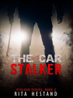 The Car Stalker -Book Two of the Stalker Series