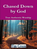 Chased Down by God: Authentic Worship