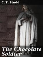 The Chocolate Soldier: Or, Heroism—The Lost Chord of Christianity