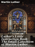 Luther's Little Instruction Book: The Small Catechism of Martin Luther