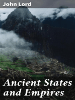 Ancient States and Empires: For Colleges and Schools