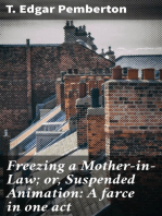 Freezing a Mother-in-Law; or, Suspended Animation