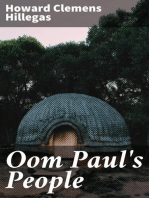Oom Paul's People: A Narrative of the British-Boer Troubles in South Africa, with a History of the Boers, the Country, and Its Institutions