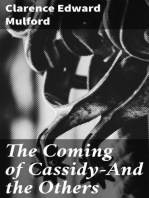 The Coming of Cassidy—And the Others