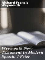 Weymouth New Testament in Modern Speech, 1 Peter